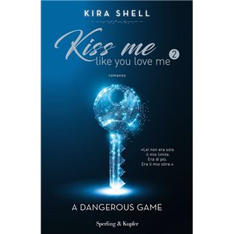 SHELL KIRA, Game Over Kiss me like you love me 3 in