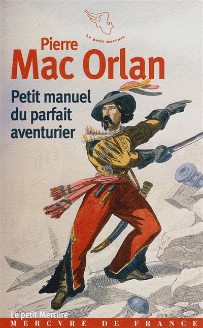 Le petit manuel du parfait aventurier