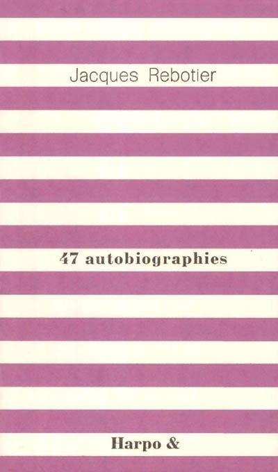 47 autobiographies