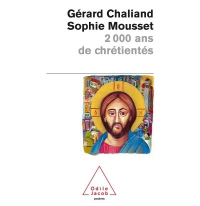 2 000 ans de chrétienté - Gérard Chaliand - Poche