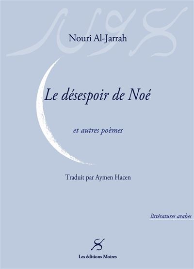 Le désespoir de Noé