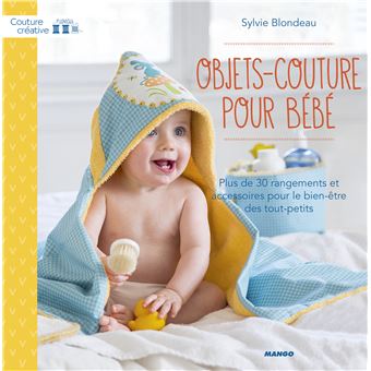 Objets Couture Pour Bebes Broche Sylvie Blondeau Fabrice Besse Achat Livre Fnac