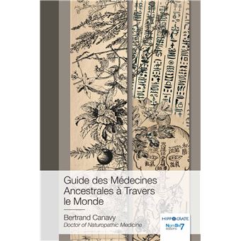 Guide des Médecines Ancestrales à Travers le Monde