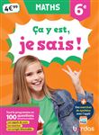 Ça y est, je sais ! Maths 6e