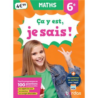 Ça y est, je sais ! Maths 6e