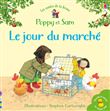 Le jour du marché - Poppy et Sam - Les contes de la ferme