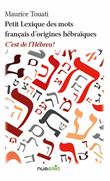 Petit Lexique des mots Français d’origines hébraïques
