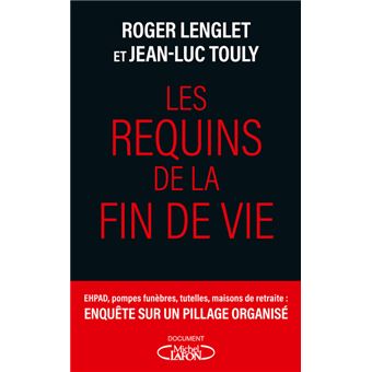 Les requins de la fin de vie