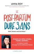 Le post-partum dure 3 ans, Dédicacé par l’auteur
