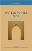 Par les Portes d'Or - Eléments de réflexion