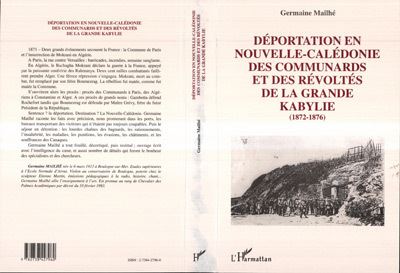 Déportation en Nouvelle-Calédonie des communards et des révoltés de la Grande Kabylie (1872-1876) - Germaine Mailhé - (donnée non spécifiée)