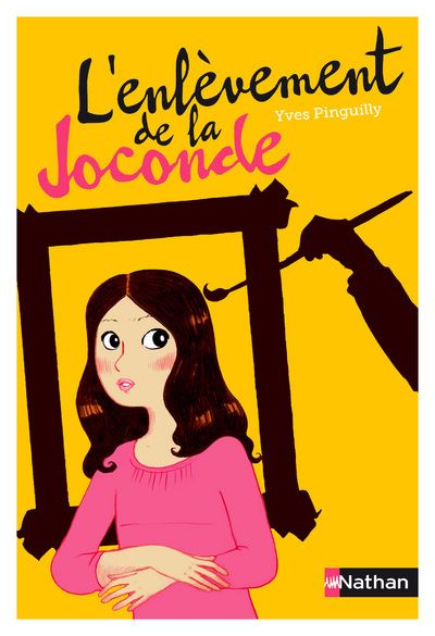 L'enlèvement de la Joconde - Yves Pinguilly - Poche