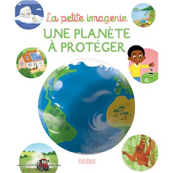 Une planète à protéger