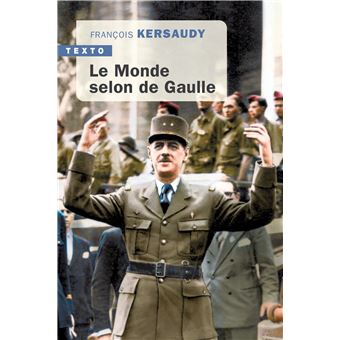Le Monde selon De Gaulle