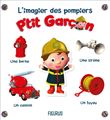 L'imagier des pompiers - P'tit Garçon