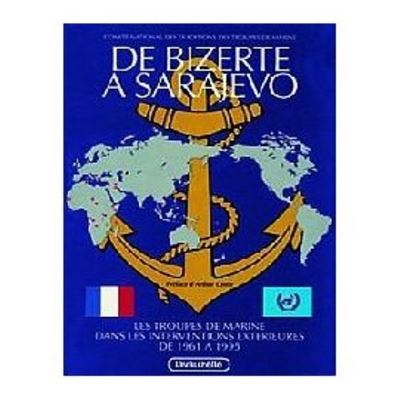 De Bizerte à Sarajevo -  Collectif - relié