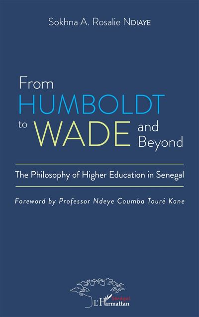 From Humboldt to Wade and Beyond - Sokhna A. Rosalie Ndiaye - broché