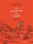 Un cuisinier en ville