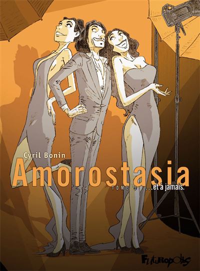 Amorostasia - Cyril Bonin - cartonné