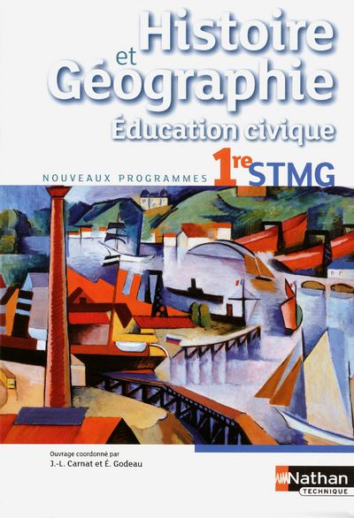 Histoire-Géographie - Education civique - 1re STMGLivre de l'élève - Delphine Acloque - broché