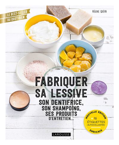 Fabriquer Sa Lessive Ses Produits D Entretien Son Dentifrice Broche Regine Queva Achat Livre Ou Ebook Fnac