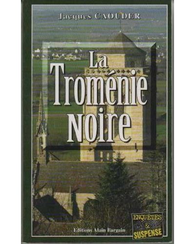La Trémonie noire