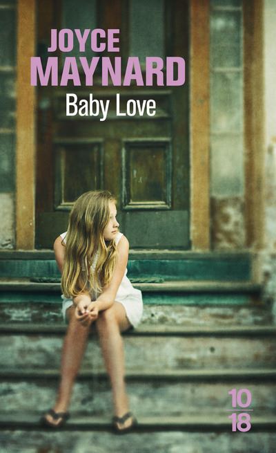 Baby Love - Joyce Maynard - Poche
