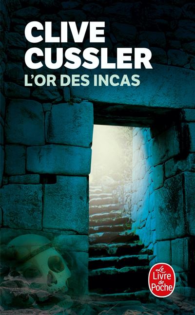L'Or des Incas - Clive Cussler - broché