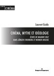 Cinéma, mythe et idéologie