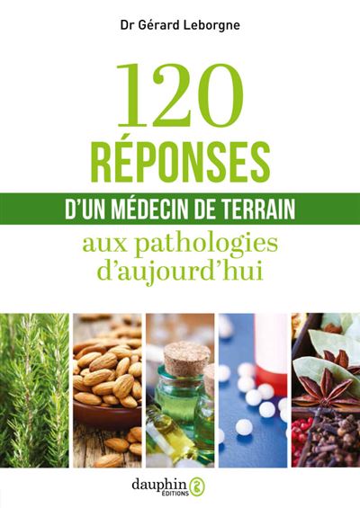 120 réponses d'un médecin de terrain