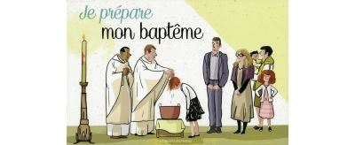 Je prépare mon baptême