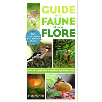 Guide De La Faune Et De La Flore (+ CD) Plus De 800 Plantes Et Animaux ...