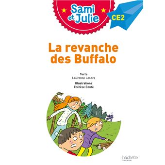 Sami et Julie Roman CE2 La revanche des Buffalo