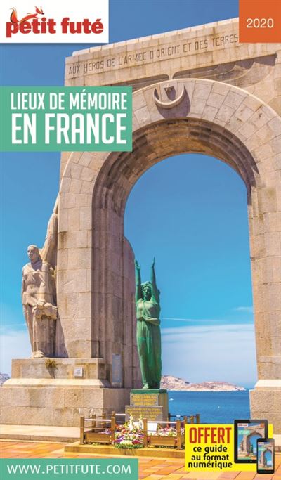 Lieux de mémoire en france 2020 petit fute+offre num