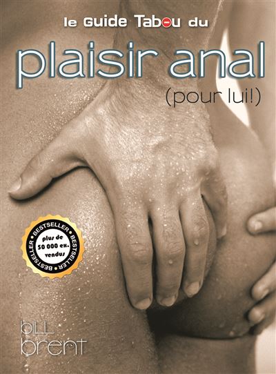 Le plaisir anal pour lui