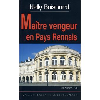 Maître vengeur en pays rennais