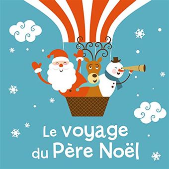 Le voyage du père noël - cartonné - Collectif - Achat Livre  fnac