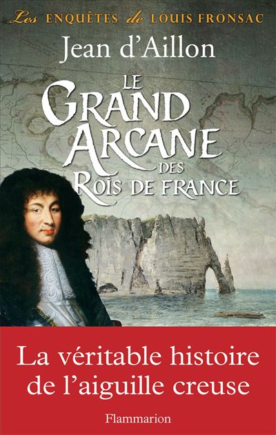 Le grand arcane des rois de France