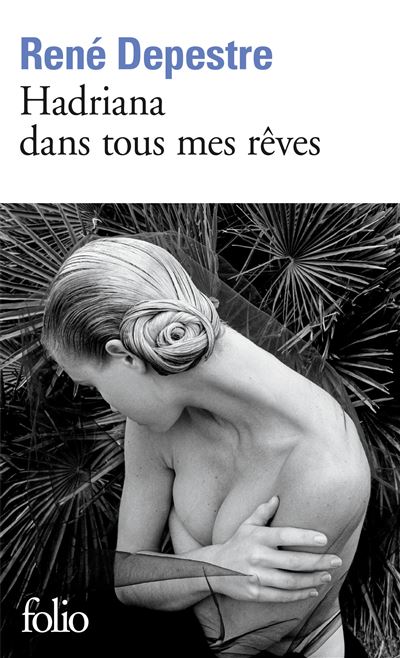 Hadriana dans tous mes rêves - René Depestre - (donnée non spécifiée)