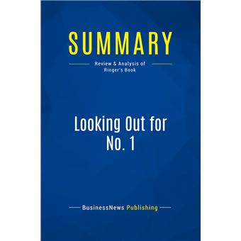 Summary: Looking Out for No. 1