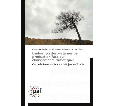 Evaluation des systèmes de production face aux changements climatiques