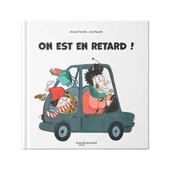 On est en retard !