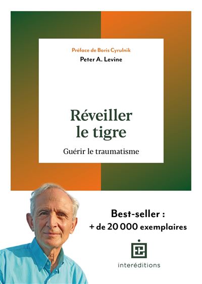 Réveiller le tigre - Guérir le traumatisme