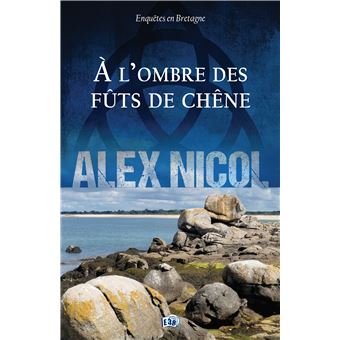 A l'ombre des fûts de chêne