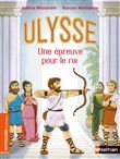 Ulysse - Une épreuve pour le roi