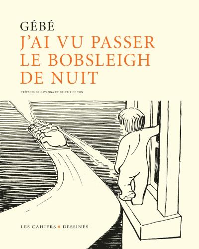 J'ai vu passer le bobsleigh de nuit