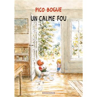 Pico Bogue - Tome 14 - Un calme fou