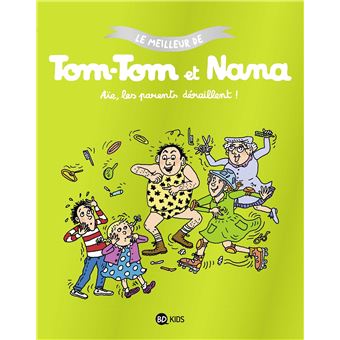 Tom-Tom et Nana, Tome 03
