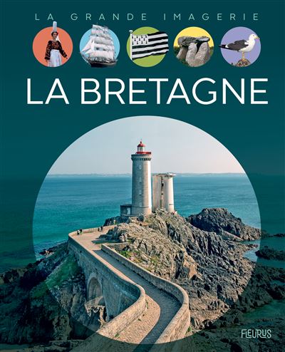 La Bretagne - Jérôme Maufras - cartonné