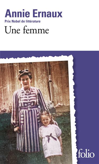 Une femme - Annie Ernaux - Poche